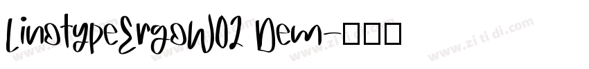 LinotypeErgoW02 Dem字体转换